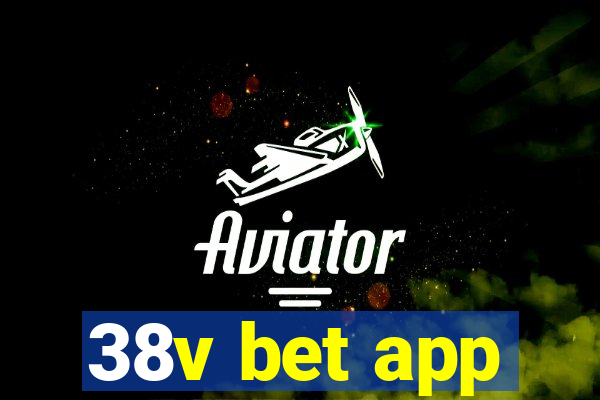 38v bet app